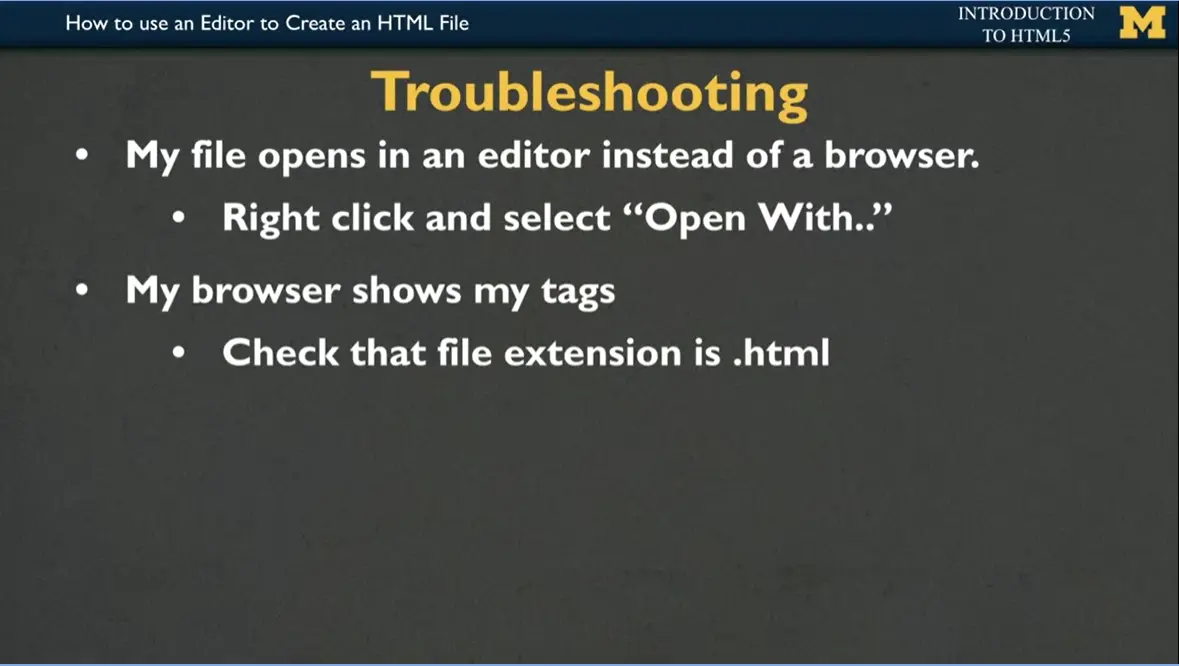 Troubleshooting; right-click, open as .html.