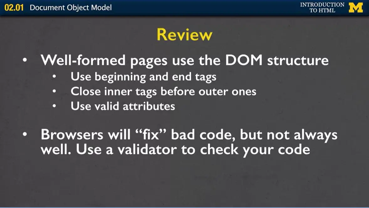 Review the 'Document Object Model' (DOM).