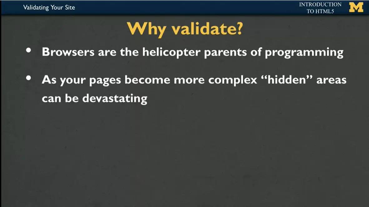 Why Validate?